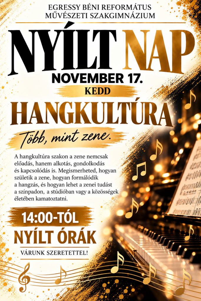 Hangkultúra nyílt nap – Egressy Béni Művészeti Szakgimnázium